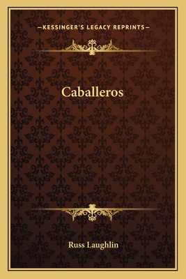 Caballeros 1162790458 Book Cover
