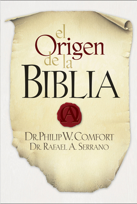 El Origen de la Biblia [Spanish] 1414317190 Book Cover