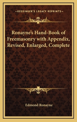 Ronayne's Hand-Book of Freemasonry with Appendi... 116358200X Book Cover