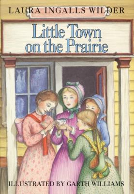 Little Town on the Prairie: A Newbery Honor Awa... 0060264519 Book Cover
