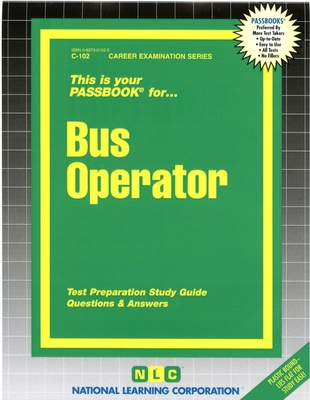 Bus Operator: Test Preparation Study Guide, Que... 0837301025 Book Cover