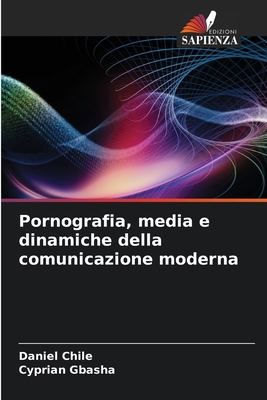 Pornografia, media e dinamiche della comunicazi... [Italian] 6208625920 Book Cover