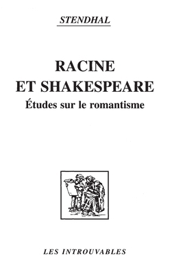 Racine et Shakspeare: Etudes sur le romantisme [French] 2738418929 Book Cover