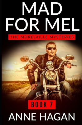 Mad for Mel: The Morelville Mysteries - Book 7 1541320034 Book Cover