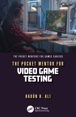 The Pocket Mentor for Video Game Testing 1032323973 Book Cover