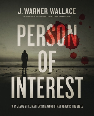 Person of Interest: Why Jesus Still Matters in ... 0310111277 Book Cover