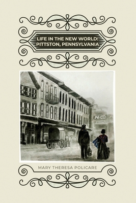 Life in the New World: Pittston, Pennsylvania B0BHTN35HG Book Cover