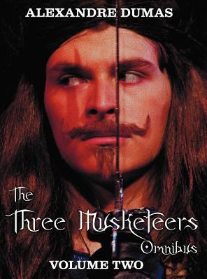 The Three Musketeers Omnibus, Volume Two (Six C... 1781393532 Book Cover
