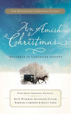 An Amish Christmas: December in Lancaster County 0718097734 Book Cover