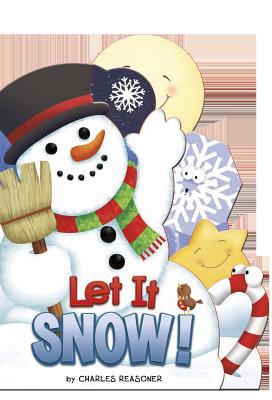 Let It Snow! 1404881557 Book Cover