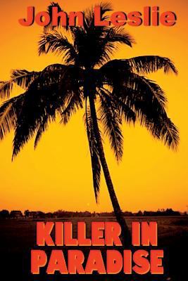 Killer in Paradise 1495910482 Book Cover