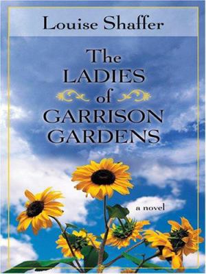 The Ladies of Garrison Gardens [Large Print] 0786277920 Book Cover