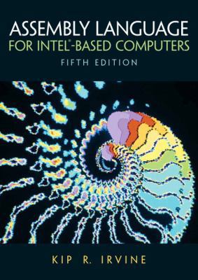 Assembly Language for Intel-Based Computers (5t... 0132383101 Book Cover