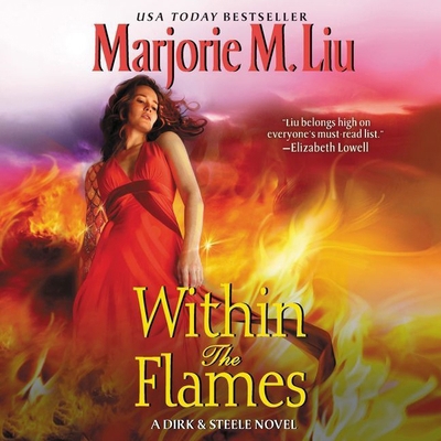 Within the Flames Lib/E: A Dirk & Steele Novel 1799906825 Book Cover