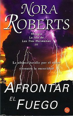 Afrontar el Fuego = Face the Fire [Spanish] 8466368604 Book Cover