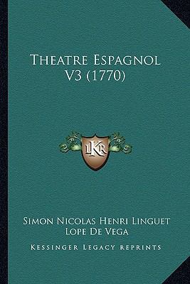 Theatre Espagnol V3 (1770) 116512632X Book Cover