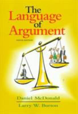 The Language of Argument 0321019377 Book Cover