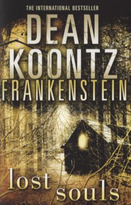 Lost Souls (Dean Koontz's Frankenstein) 0007353979 Book Cover