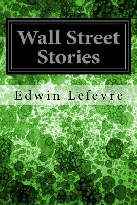 Wall Street Stories 1545075778 Book Cover