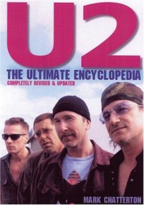 U2: The Ultimate Encyclopedia 0946719632 Book Cover