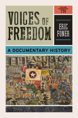 Voices of Freedom, Volume 2: A Documentary History 039393568X Book Cover