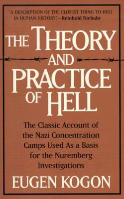 The Theory and Practice of Hell: The German Con... 0425164314 Book Cover