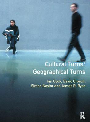 Cultural Turns/Geographical Turns: Perspectives... 1138172855 Book Cover