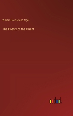 The Poetry of the Orient 3385355087 Book Cover