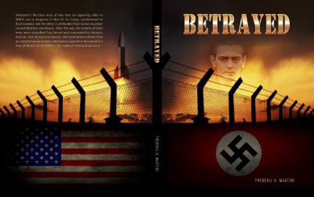 Betrayed: Secrecy, Lies, and Consequences 0999155806 Book Cover