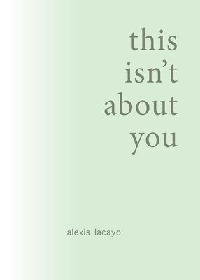 this isn't about you B0CFR9ZQJH Book Cover