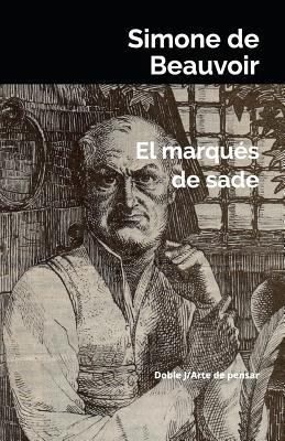 El Marqués de Sade [Spanish] 8496875520 Book Cover