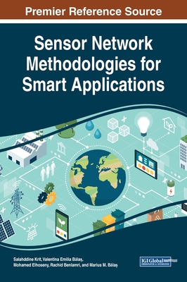 Sensor Network Methodologies for Smart Applicat... 1799843815 Book Cover