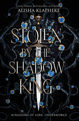Stolen by the Shadow King 1736183397 Book Cover