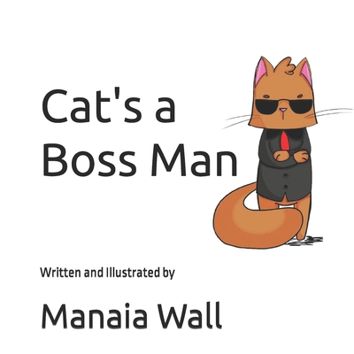 Cat's a Boss Man B09PHL2GFY Book Cover