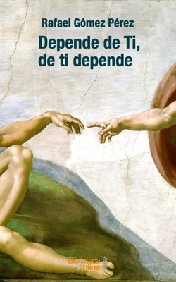 Depende de Ti, de ti depende [Spanish] 8417539727 Book Cover