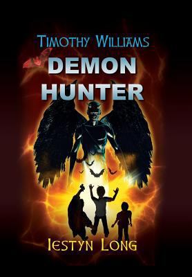 Timothy Williams Demon Hunter 1916017711 Book Cover