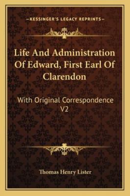 Life And Administration Of Edward, First Earl O... 116325164X Book Cover