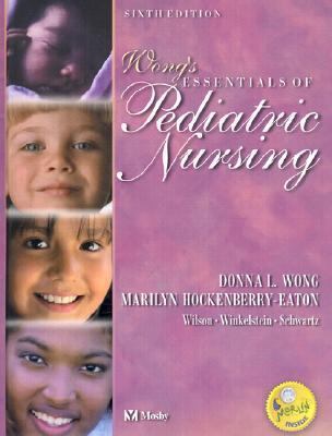 Wong's Essentials of Pediatric Nursing [With CD... 0323009891 Book Cover