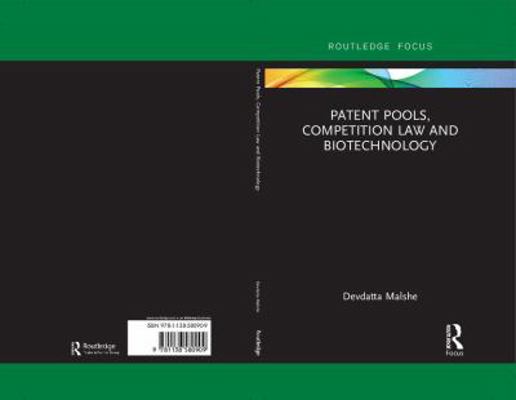 Patent Pools, Competition Law and Biotechnology 1138580902 Book Cover
