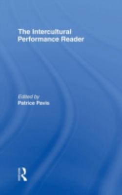 The Intercultural Performance Reader 041508153X Book Cover
