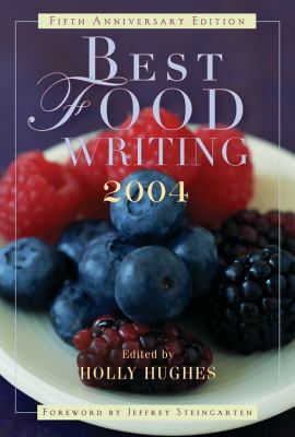 Best Food Writing 2004 1569244162 Book Cover