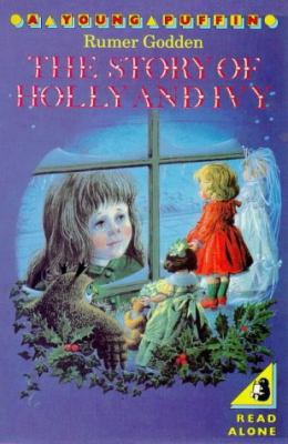 The Story of Holly and Ivy (Puffin Books) 0140305092 Book Cover