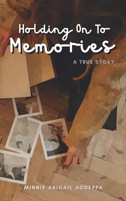 Holding On To Memories B0CW3L26NP Book Cover