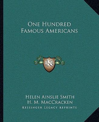 One Hundred Famous Americans 1162952865 Book Cover