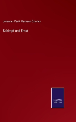 Schimpf und Ernst [German] 3752550554 Book Cover