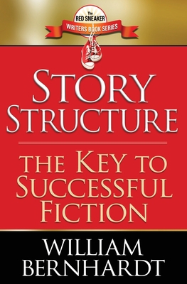 Story Structure: The Key to Successful Fiction 1484024893 Book Cover