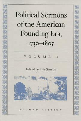 Political Sermons of the American Founding Era:... 0865970904 Book Cover