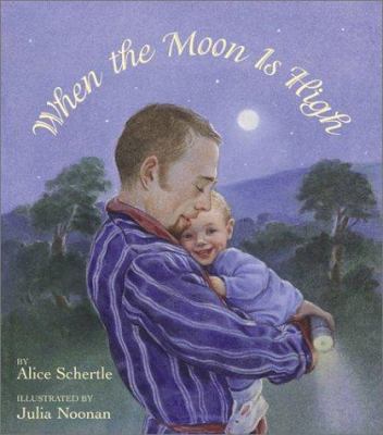 When the Moon Is High 0688151442 Book Cover