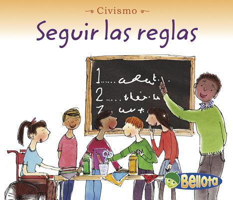 Seguir las reglas (Civismo) (Spanish Edition) (... [Spanish] 1432904108 Book Cover