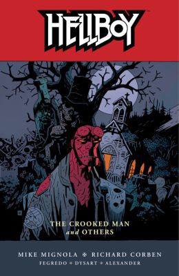 Hellboy Volume 10: The Crooked Man and Others 1595824774 Book Cover